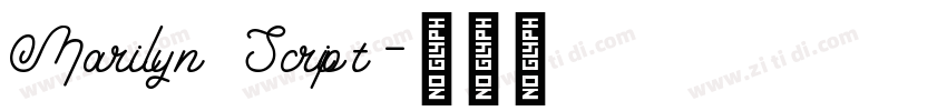 Marilyn Script字体转换